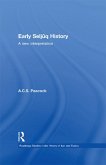 Early Seljuq History (eBook, PDF)