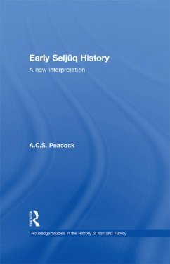 Early Seljuq History (eBook, PDF) - Peacock, A. C. S.