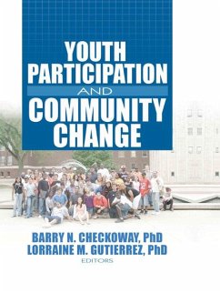Youth Participation and Community Change (eBook, PDF) - Checkoway, Barry
