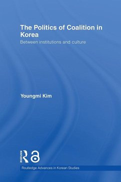 The Politics of Coalition in Korea (eBook, PDF) Cover The Politics of Coalition in Korea (eBook, PDF)