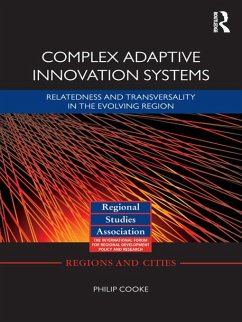 Complex Adaptive Innovation Systems (eBook, PDF) - Cooke, Philip
