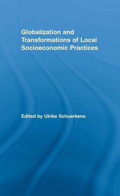 Globalization and Transformations of Local Socioeconomic Practices (eBook, ePUB)