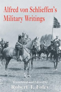 Alfred Von Schlieffen's Military Writings (eBook, PDF)