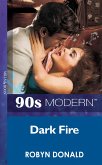 Dark Fire (Mills & Boon Vintage 90s Modern) (eBook, ePUB)