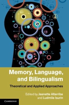 Memory, Language, and Bilingualism (eBook, PDF)
