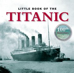 Little Book of Titanic (eBook, ePUB) - Groome, Clive