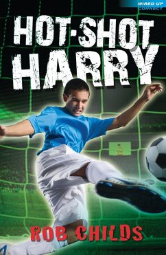 Hot-Shot Harry (eBook, ePUB) - Childs, Rob Hot-Shot Harry (eBook, ePUB) - Childs, Rob