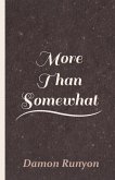 More Than Somewhat (eBook, ePUB) More Than Somewhat (eBook, ePUB)