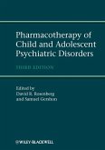 Pharmacotherapy of Child and Adolescent Psychiatric Disorders (eBook, PDF)