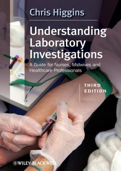 Understanding Laboratory Investigations (eBook, ePUB) - Higgins, Chris