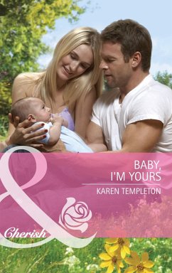 Baby, I'm Yours (eBook, ePUB) - Templeton, Karen