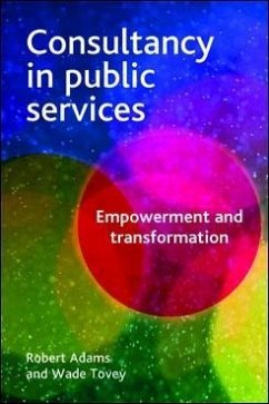 Consultancy in Public Services (eBook, ePUB) - Adams, Robert; Tovey, Wade