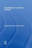 Journalism in a Culture of Grief (eBook, ePUB)