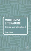 Modernist Literature: A Guide for the Perplexed (eBook, PDF)