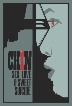 Sex, Love and Sweet Suicide (eBook, ePUB) - Chin