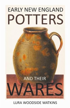 Cover Early New England Potters and Their Wares (eBook, ePUB)