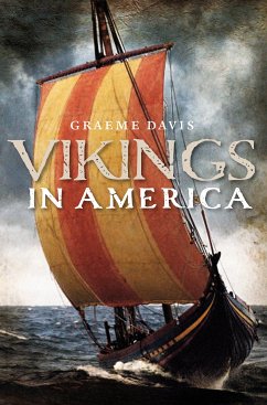 Vikings in America (eBook, ePUB) - Davis, Graeme