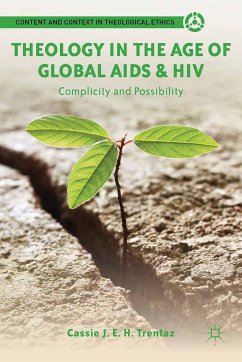 Theology in the Age of Global AIDS & HIV (eBook, PDF) - Trentaz, C.