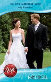 The GP's Marriage Wish (Mills & Boon Medical) (eBook, ePUB)