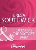 Expecting The Doctor's Baby (Mills & Boon Cherish) (eBook, ePUB)
