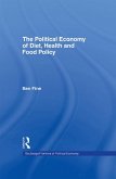 The Political Economy of Diet, Health and Food Policy (eBook, ePUB)
