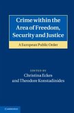 Crime within the Area of Freedom, Security and Justice (eBook, PDF)