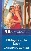 Obligation To Love (eBook, ePUB) Obligation To Love (eBook, ePUB)
