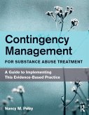 Contingency Management for Substance Abuse Treatment (eBook, ePUB)