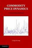 Commodity Price Dynamics (eBook, PDF)