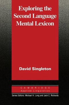Exploring the Second Language Mental Lexicon (eBook, PDF) - Singleton, David