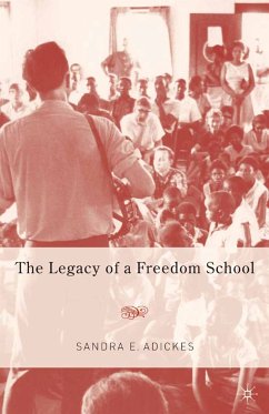 The Legacy of a Freedom School (eBook, PDF) - Adickes, S.