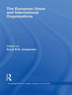 Cover The European Union and International Organizations (eBook, ePUB)
