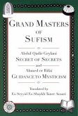 Grand Masters of Sufism, Abdul Qadir Geylani and Ahmed er Rifai (Annotated) (eBook, ePUB)