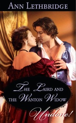 The Laird And The Wanton Widow (eBook, ePUB) - Lethbridge, Ann