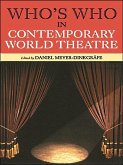 Who's Who in Contemporary World Theatre (eBook, ePUB)