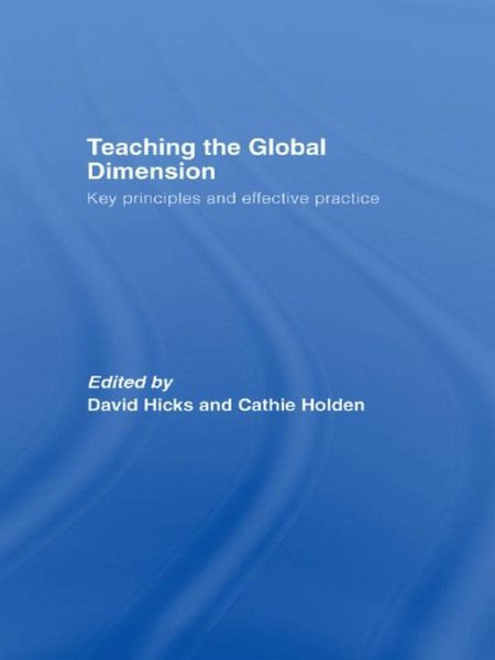 Teaching the Global Dimension (eBook, ePUB) Teaching the Global Dimension (eBook, ePUB)