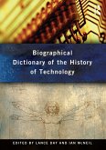 Biographical Dictionary of the History of Technology (eBook, PDF)