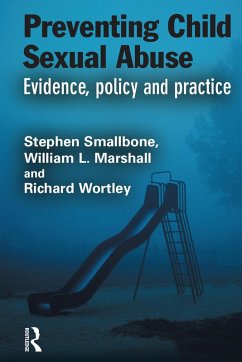 Preventing Child Sexual Abuse (eBook, PDF) - Smallbone, Stephen; Marshall, William L.; Wortley, Richard