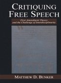 Critiquing Free Speech (eBook, ePUB)