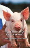 All about Pigs & Pig-Keeping - 800 Questions and Answers (eBook, ePUB)