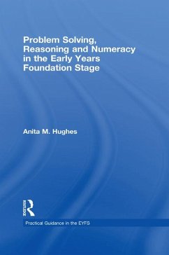 Problem Solving, Reasoning and Numeracy in the Early Years Foundation Stage (eBook, ePUB) - Hughes, Anita M