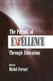 The Pursuit of Excellence Through Education (eBook, ePUB)