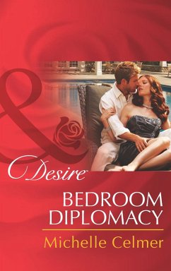 Bedroom Diplomacy (eBook, ePUB) - Celmer, Michelle