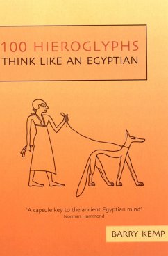 100 Hieroglyphs (eBook, ePUB) - Kemp, Barry