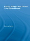 Volition, Rhetoric, and Emotion in the Work of Pascal (eBook, PDF)