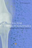 Calcium Orthophosphates (eBook, PDF) Calcium Orthophosphates (eBook, PDF)