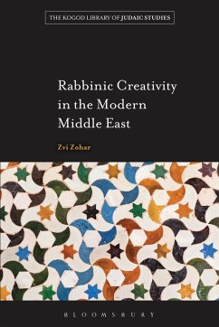 Rabbinic Creativity in the Modern Middle East (eBook, ePUB) - Zohar, Zvi