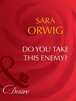 Do You Take This Enemy? (eBook, ePUB) - Orwig, Sara