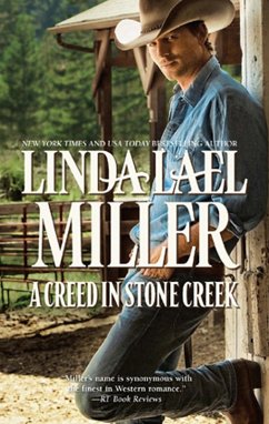 A Creed In Stone Creek (eBook, ePUB) - Miller, Linda Lael