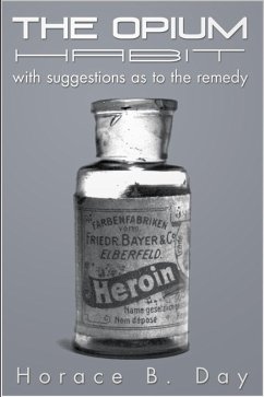 Opium Habit (eBook, ePUB) - Day, Horace B.